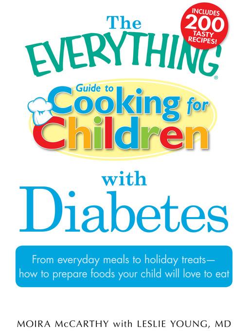 The Everything Guide to Cooking for Children with Diabetes