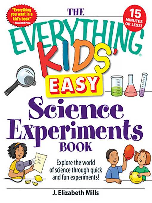 The Everything Kids' Easy Science Experiments Book