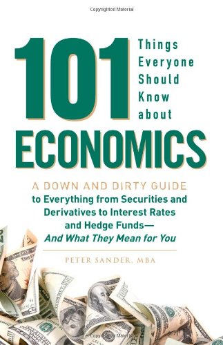 101 Things Everyone Should Know About Economics