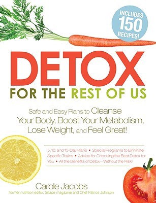 Detox for the Rest of Us