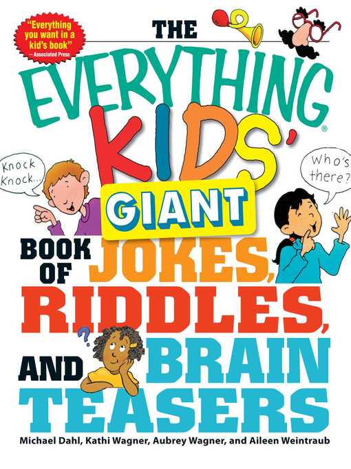 The Everything Kids' Giant Book of Jokes, Riddles, and Brain Teasers