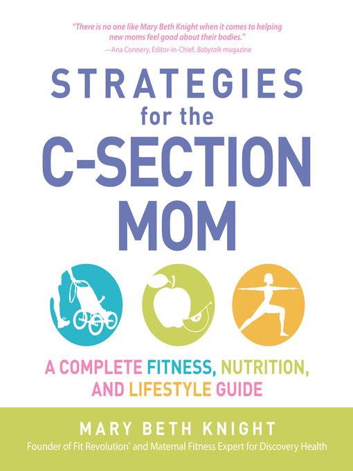 Strategies for the C-Section Mom