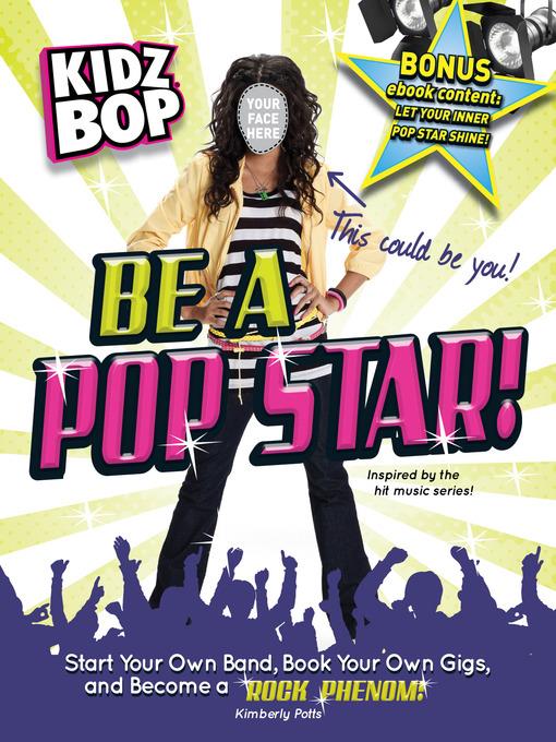 Kidz Bop Be a Pop Star!