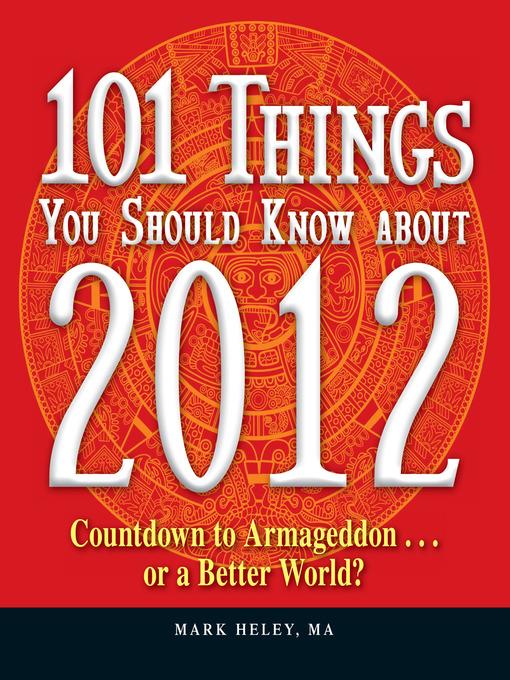 101 Things You Should Know about 2012