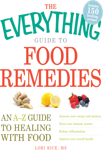 The Everything Guide to Food Remedies