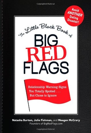 The Little Black Book of Big Red Flags