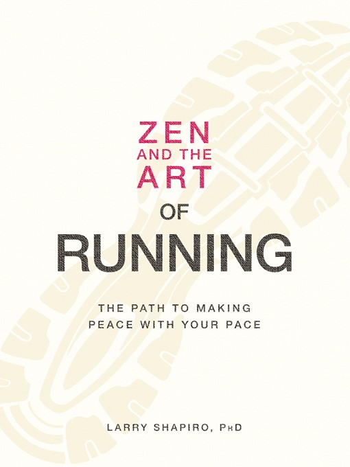 Zen and the Art of Running