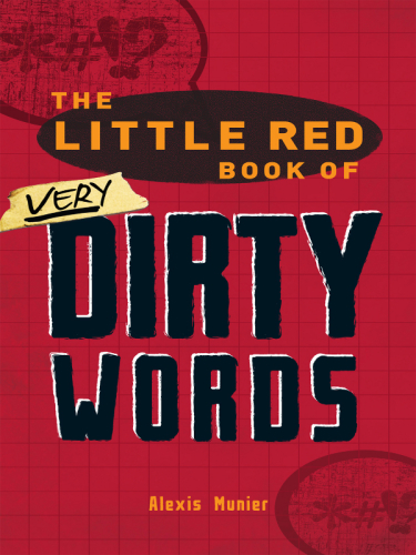 The Little Red Book of Very Dirty Words