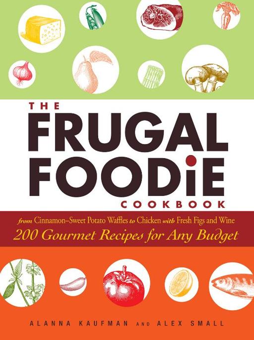 The Frugal Foodie Cookbook