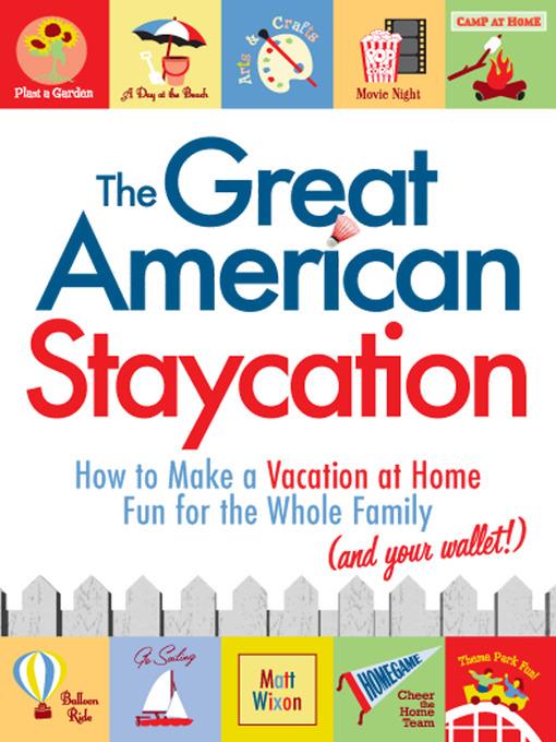 The Great American Staycation