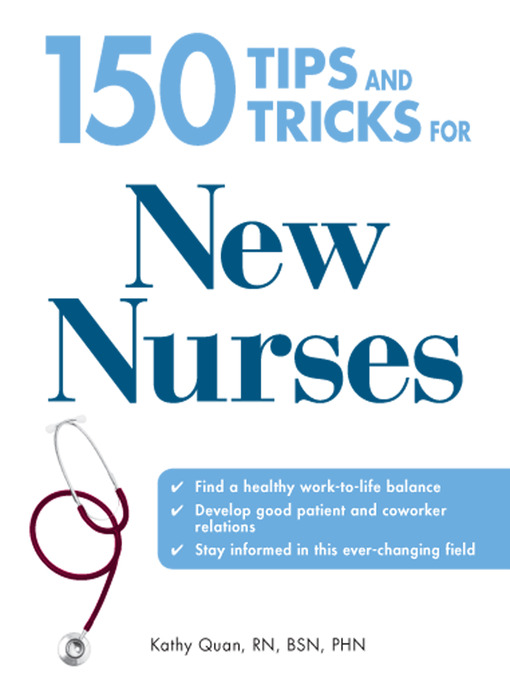 150 Tips and Tricks for New Nurses