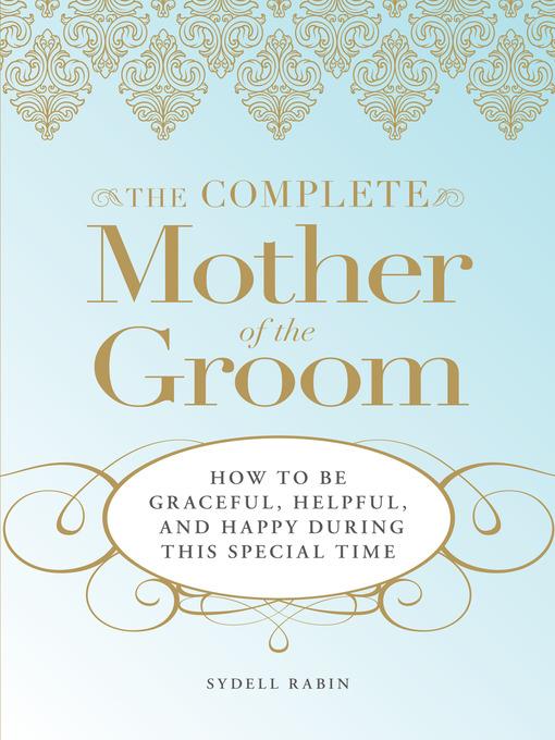 The Complete Mother of the Groom