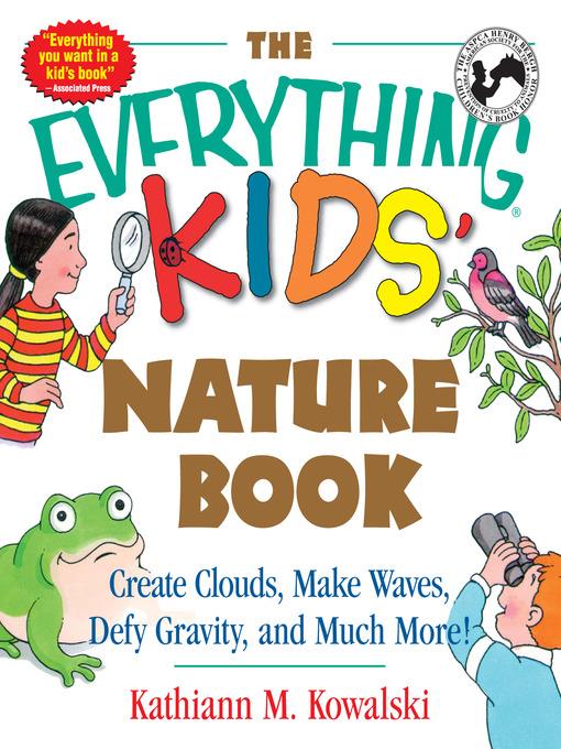 The Everything Kids' Nature Book