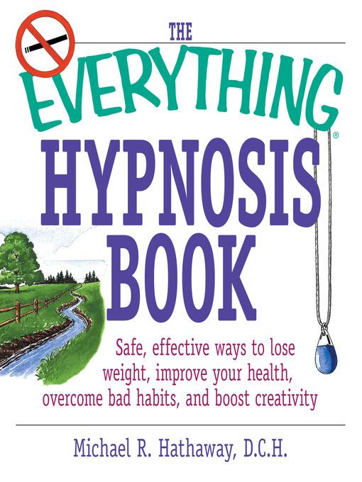 The Everything Hypnosis Book