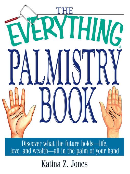 The Everything Palmistry Book