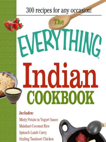 The Everything Indian Cookbook