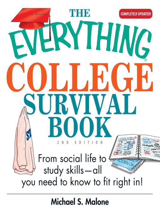 The Everything College Survival Book