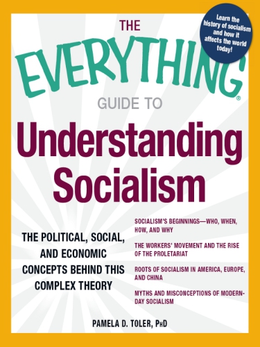 The Everything Guide to Understanding Socialism