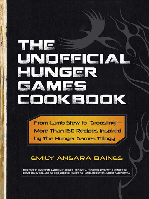 The Unofficial Hunger Games Cookbook