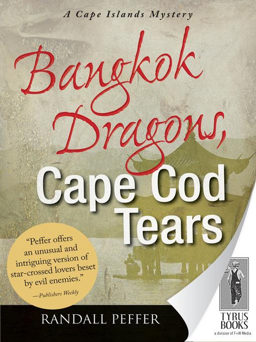 Bangkok Dragons, Cape Cod Tears