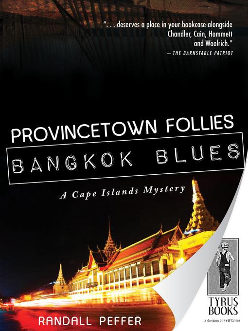 Provincetown Follies, Bangkok Blues