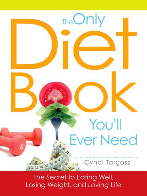 The Only Diet Book You'll Ever Need