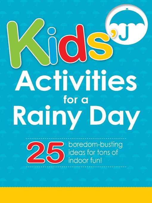 Kids' Activities for a Rainy Day