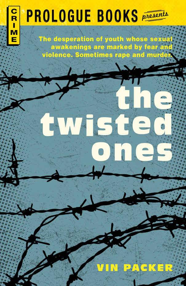 The Twisted Ones