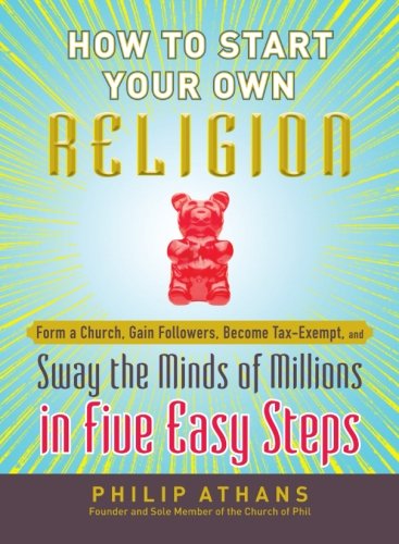 How to Start Your Own Religion