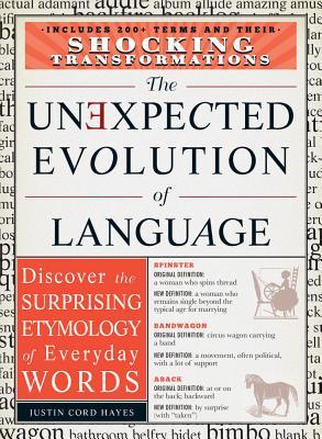 The Unexpected Evolution of Language