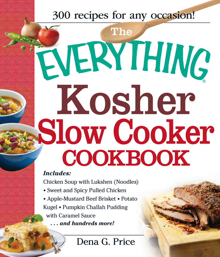 The Everything Kosher Slow Cooker Cookbook