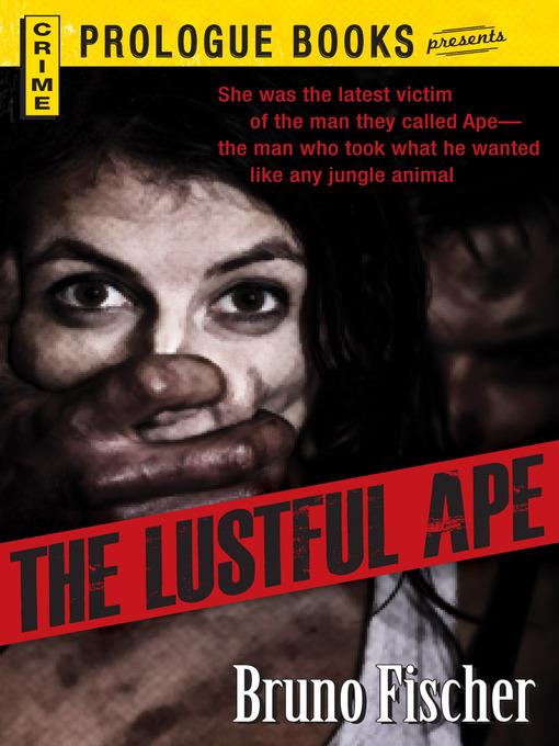 The Lustful Ape