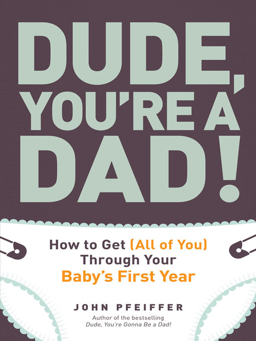 Dude, You're a Dad!