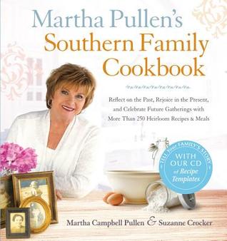 Martha Pullen's Southern Family Cookbook