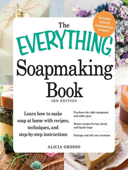 The Everything Soapmaking Book