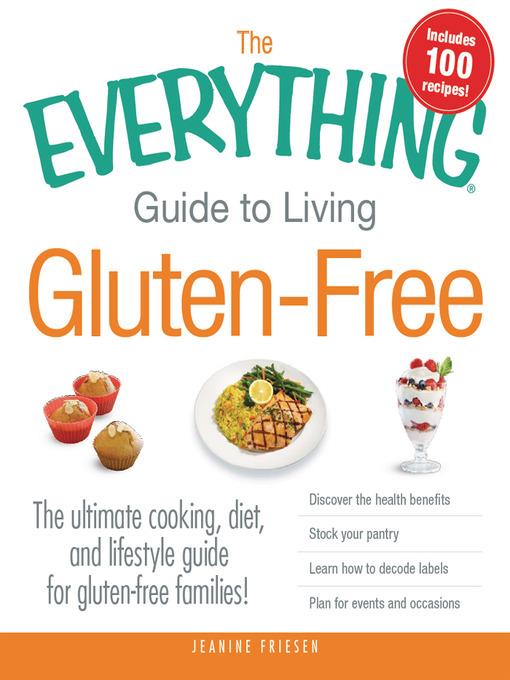 The Everything Guide to Living Gluten-Free