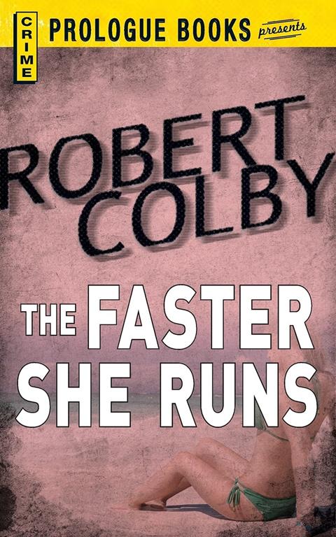 The FASTER SHE RUNS