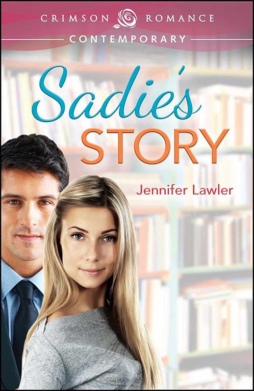 Sadie's Story (Crimson Romance)