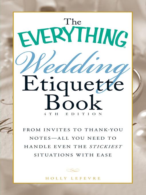 The Everything Wedding Etiquette Book