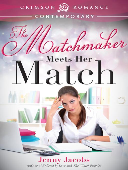 The Matchmaker Meets Her Match