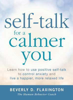 Self-Talk for a Calmer You