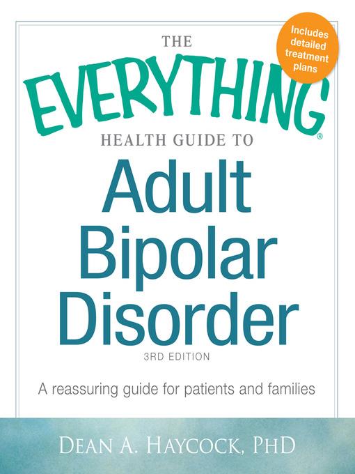 The Everything Health Guide to Adult Bipolar Disorder