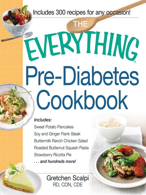 The Everything Pre-Diabetes Cookbook