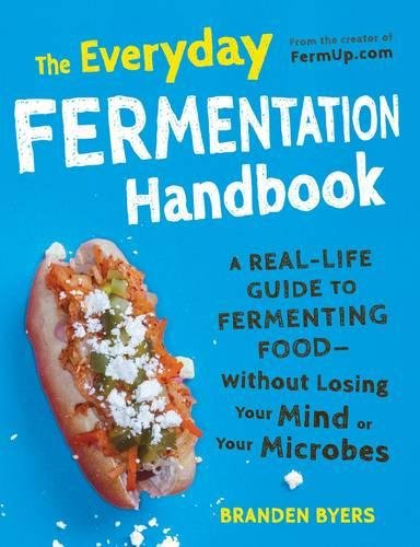 The Everyday Fermentation Handbook