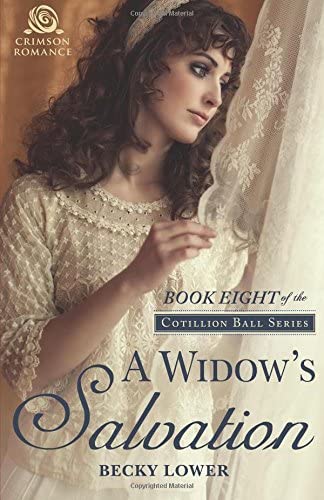 A Widow's Salvation (8) (Cotillion Ball Saga)