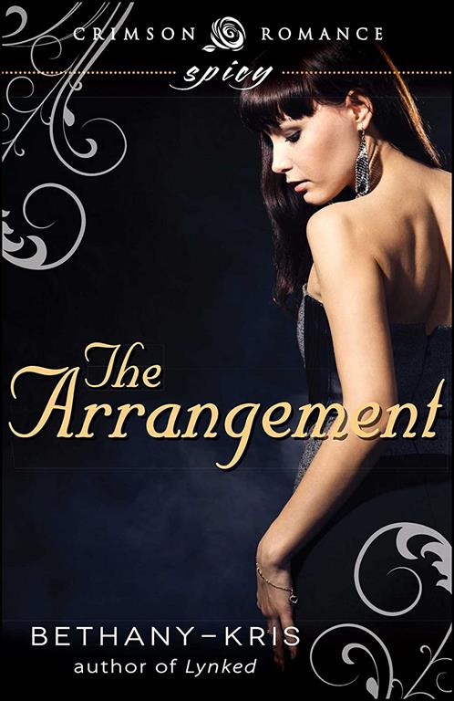 The ARRANGEMENT (Crimson Romance)