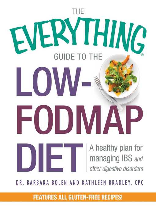 The Everything Guide to the Low-FODMAP Diet