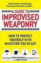 A Guide to Improvised Weaponry