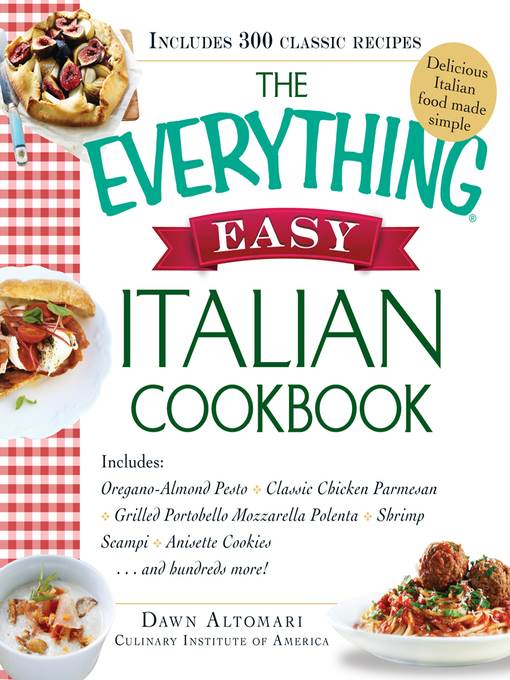 The Everything Easy Italian Cookbook