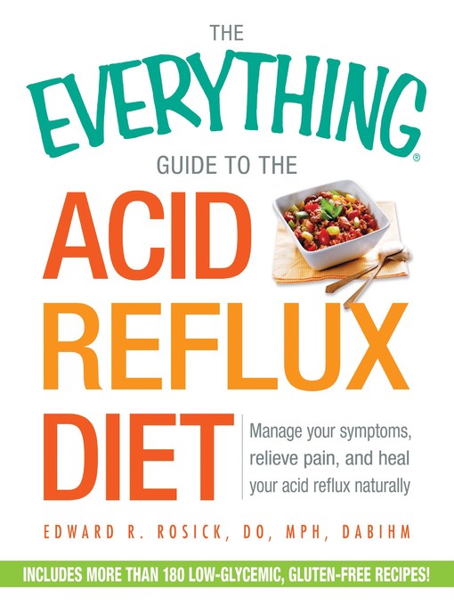 The Everything Guide to the Acid Reflux Diet